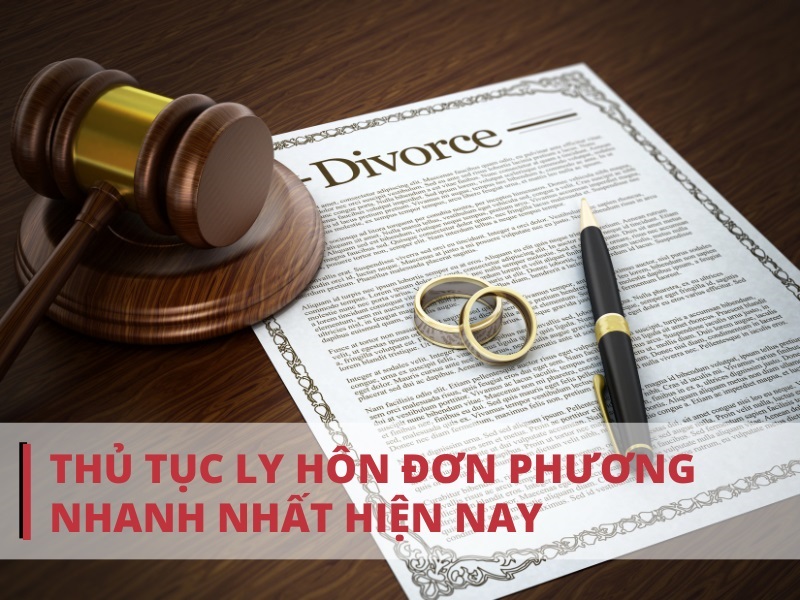 ly hôn đơn phương nhanh nhất hiện nay
