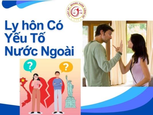 LY HÔN ĐƠN PHƯƠNG VỚI NGƯỜI NƯỚC NGOÀI