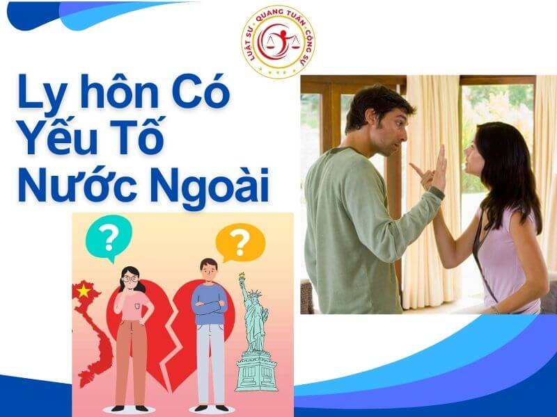 LY HÔN ĐƠN PHƯƠNG VỚI NGƯỜI NƯỚC NGOÀI