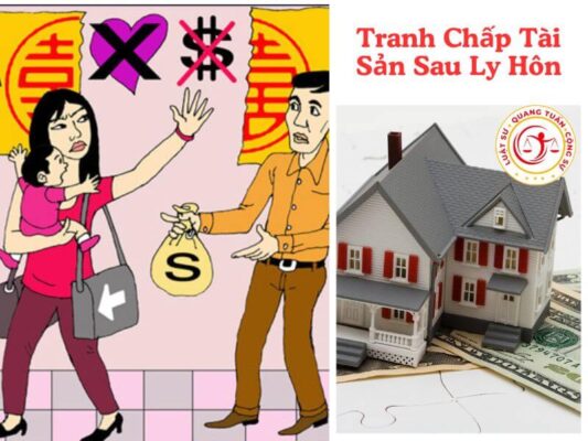 TRANH CHẤP TÀI SẢN SAU LY HÔN